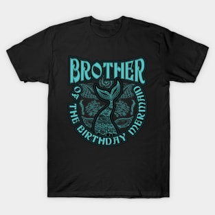 Brother of the Birthday Mermaid T-Shirt